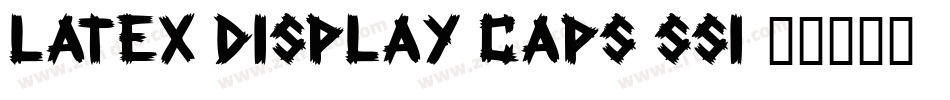 Latex Display Caps SSi字体转换